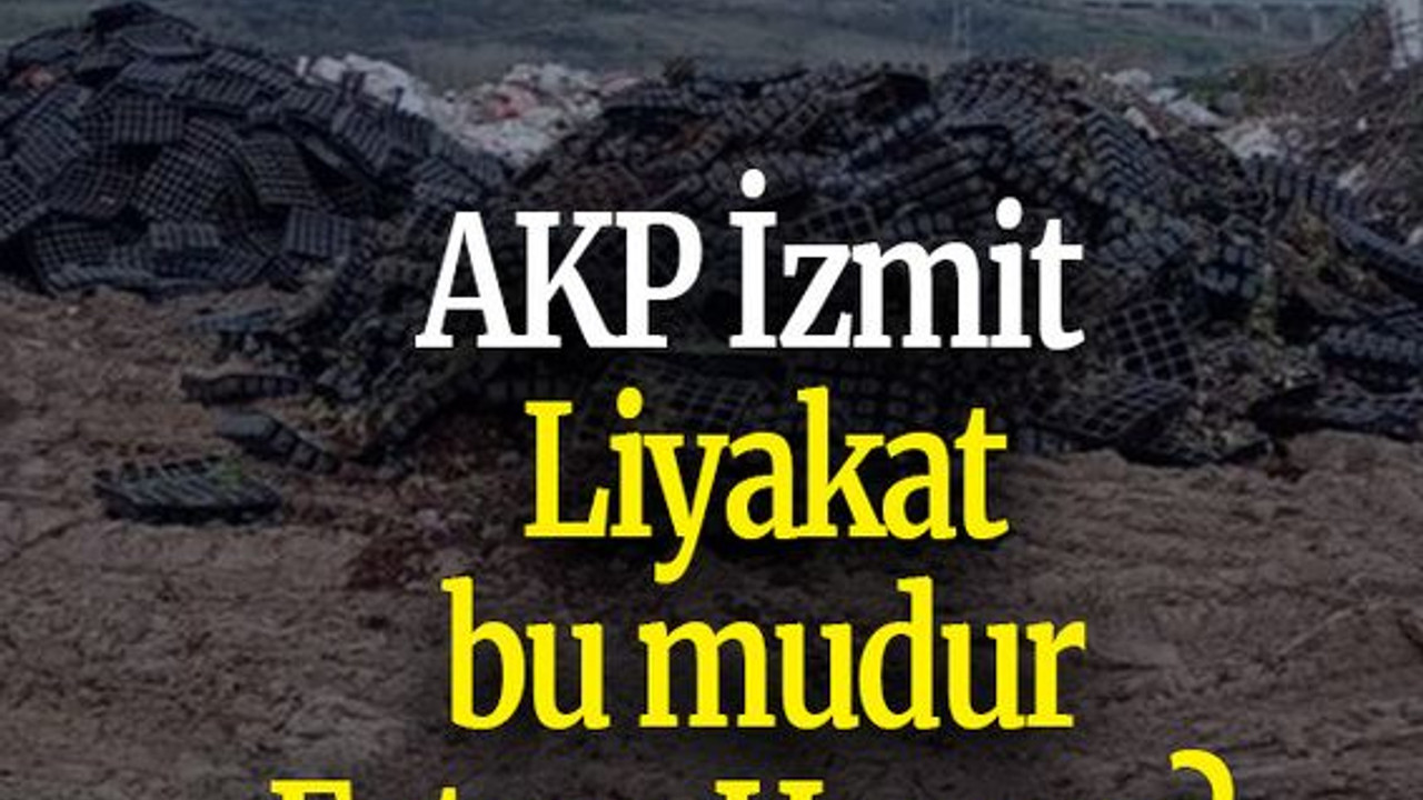 AKP İzmit: Liyakat bu mudur Fatma Hanım?